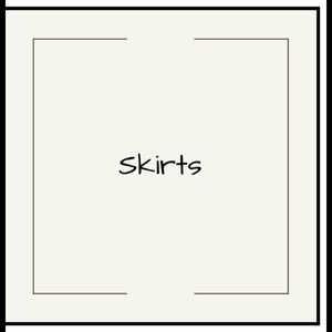 SKIRTS